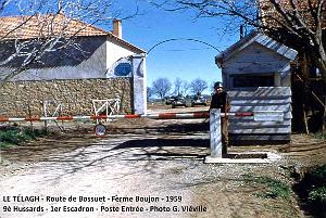 Le Telagh - Route de Bossuet - Ferme Boujon - 9e Hussards - 1er Esvadron - Poste d'entree